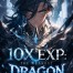 10x EXP: The Weakest Dragon Devours them all