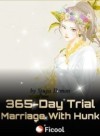 365-Day Trial Marriage With Hunk: Wife’s A Little Wild