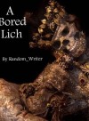 A Bored Lich