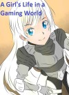 A Girl's Life in a Gaming World