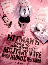 A Hitman's Guide to Supporting His Military Wife With 10,000× Returns