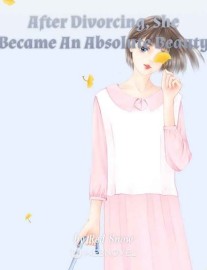 Read After Divorcing, She Became An Absolute Beauty Online
