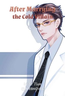 Read After Marrying the Cold Villain Online