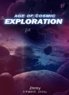 Age of Cosmic Exploration