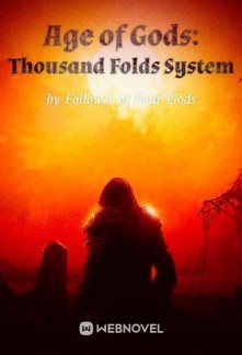 Read Age of Gods: Thousand Folds System Online