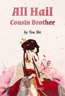 Read All Hail Cousin Brother Online