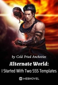 Read Alternate World: I Started With Two SSS Templates Online