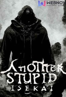 Read Another Stupid Isekai Online