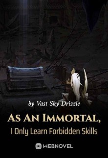 Read As An Immortal, I Only Learn Forbidden Skills Online