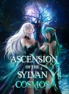 Ascension of the Sylvan Cosmos