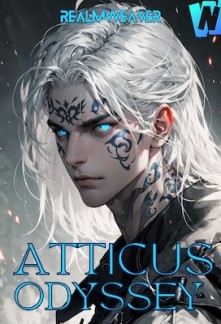 Read Atticus’s Odyssey: Reincarnated Into A Playground Online