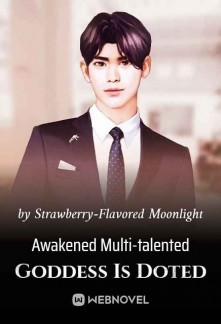 Read Awakened Multi-talented Goddess Is Doted Online