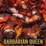 Barbarian Queen Conquest: Reborn as a Female Barbarian [OP MC LitRPG Isekai]