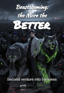 Read Beast Taming: the More the Better Online
