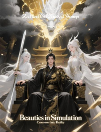 Read Beauties in Simulation Cross over into Reality Online