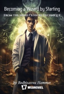 Read Becoming a Wizard by Starting From the Mind Closure Technique Online