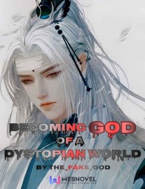 Read Becoming God of a Dystopian World Online