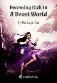 Read Becoming Rich In A Beast World Online