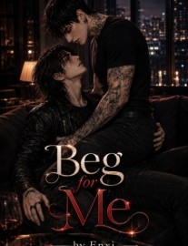 Read Beg for Me [BL] Online