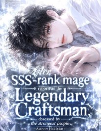 Read [BL] After SSS-rank mage reborn as the Legendary Craftsman Online