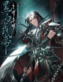 Read Black and White Martial Emperor Online