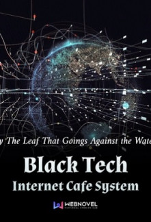 Read Black Tech Internet Cafe System Online