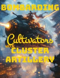 Read Bombarding Cultivators with Cluster Artillery Online
