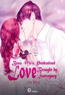 Read Boss Mo's Predestined Love Brought by Surrogacy Online