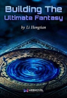 Read Building The Ultimate Fantasy Online