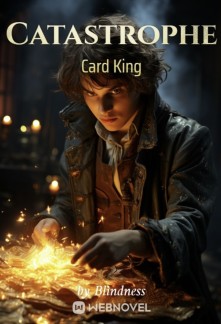 Read Catastrophe Card King Online