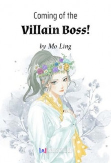 Read Coming of the Villain Boss! Online