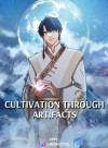 Cultivation Through Artifacts