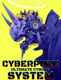 Read Cyberpunk: Ultimate Cyborg System Online