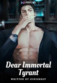 Read Dear Immortal Tyrant Online