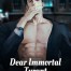 Dear Immortal Tyrant