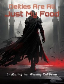 Read Deities Are All Just My Food Online