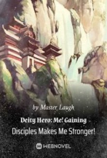 Read Deity Hero: Me! Gaining Disciples Makes Me Stronger! Online