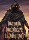 Demonic Devourer's Development