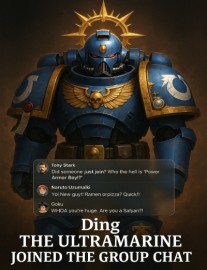 Read Ding! The Ultramarine Joined the Group Chat! Online