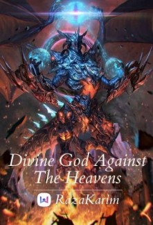 Read Divine God Against The Heavens Online