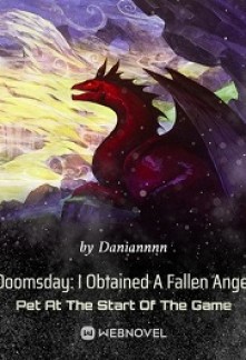 Read Doomsday: I Obtained A Fallen Angel Pet At The Start Of The Game Online