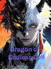 Dragon of Endless Evil