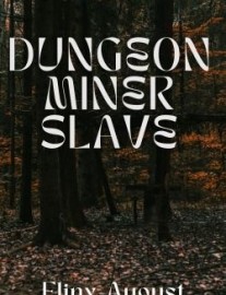 Read Dungeon Miner Slave Online