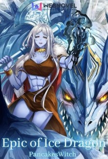 Read Epic of Ice Dragon: Reborn As An Ice Dragon With A System Online