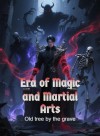 Era of Magic and Martial Arts
