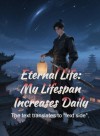 Eternal Life: My Lifespan Increases Daily