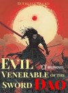 Evil Venerable of the Sword Dao