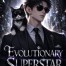 Evolutionary Superstar