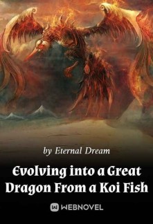 Read Evolving into a Great Dragon From a Koi Fish Online