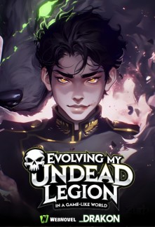Read Evolving My Undead Legion In A Game-Like World Online